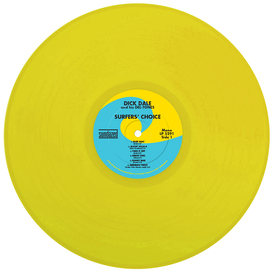Dick Dale and His Del-Tones - Surfers' Choice - Yellow Vinyl LP