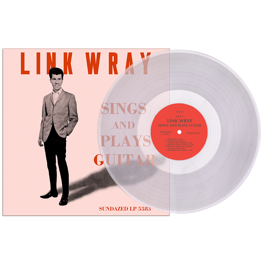 Link Wray - Link Wray Sings And Plays Guitar - Clear Vinyl LP - LP-SUND-5583