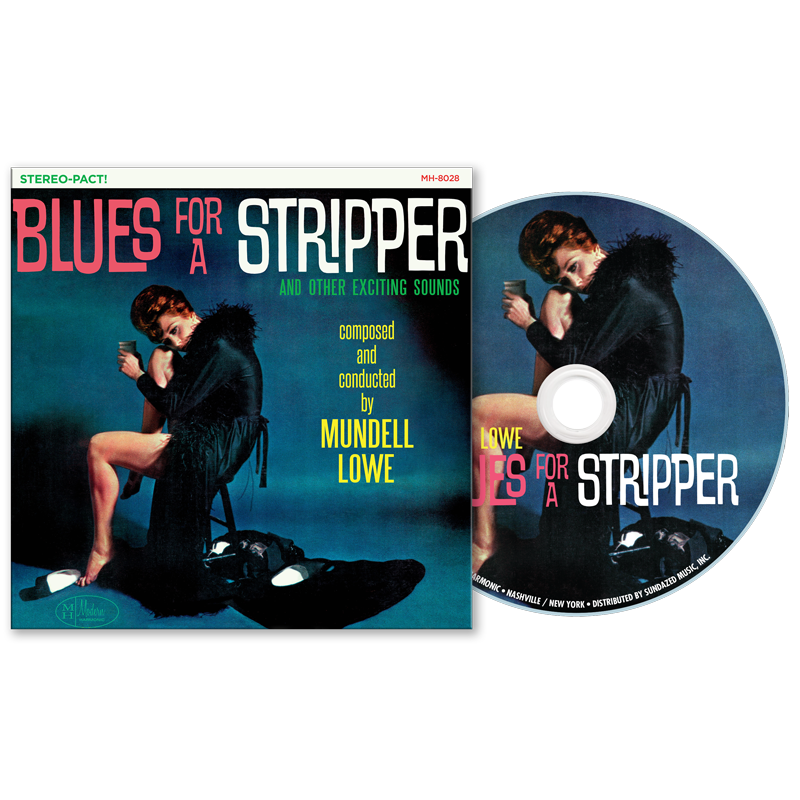 Lowe, Mundell - Blues For A Stripper - CD 