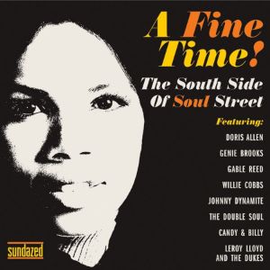 Various Artists - A Fine Time! The South Side of Soul Street