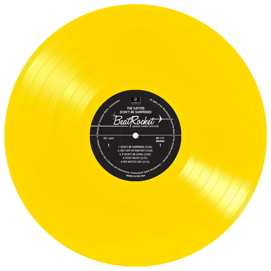 The Satyrs - Don't Be Surprised - LP on Yellow Vinyl!