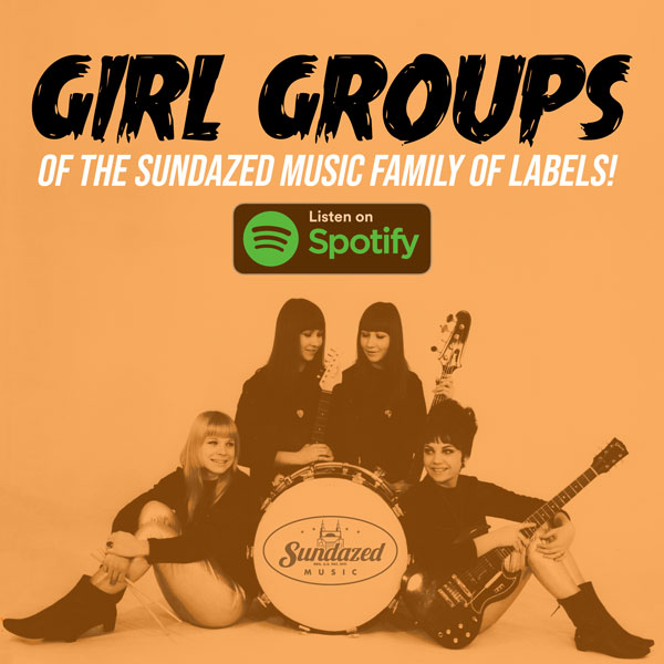 Sundazed Girl Group Playlist