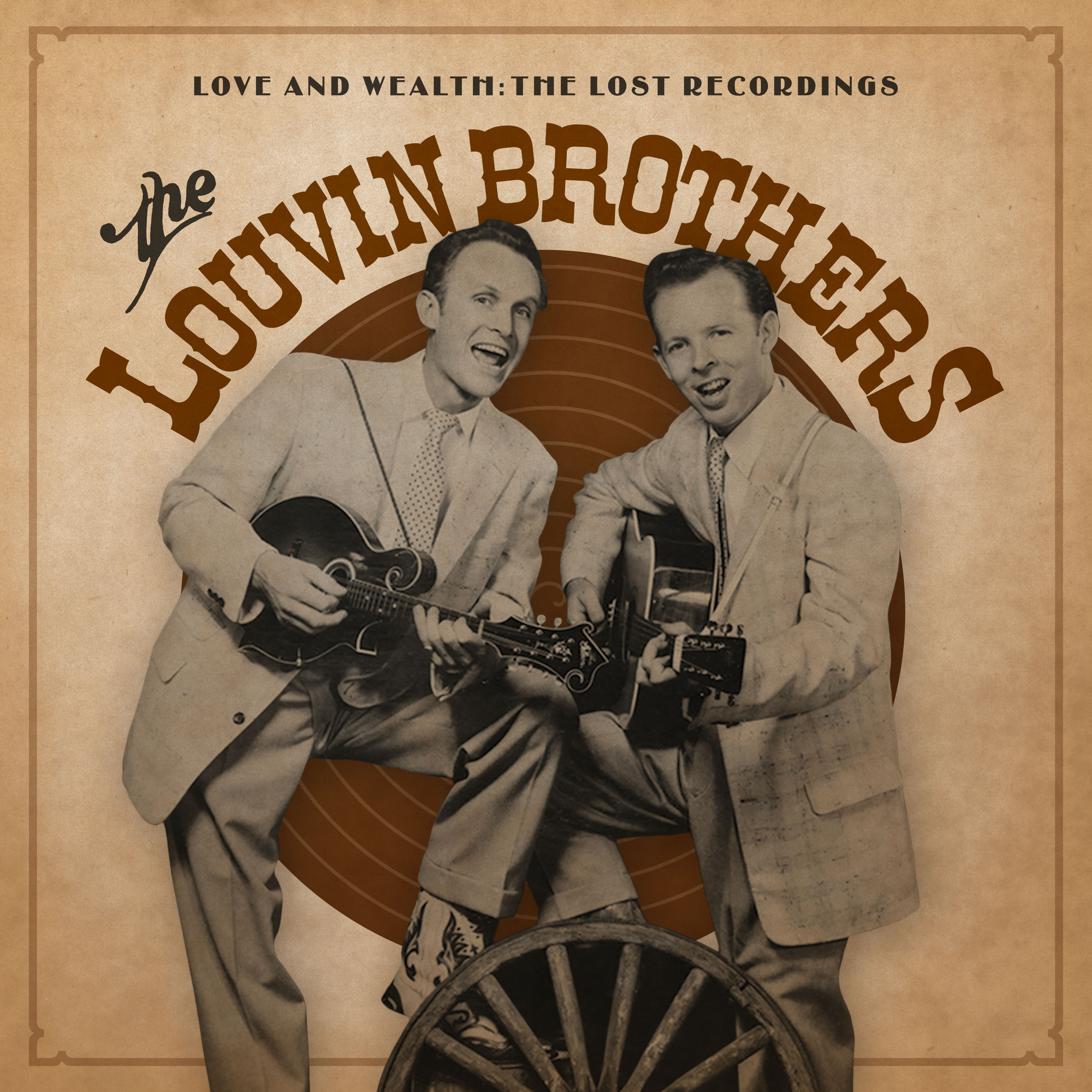 Louvin Brothers, The - Love And Wealth: The Lost Recordings - 2-LP
